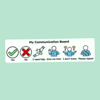 Portable visual communication board with six useful everyday messages permanently printed together.