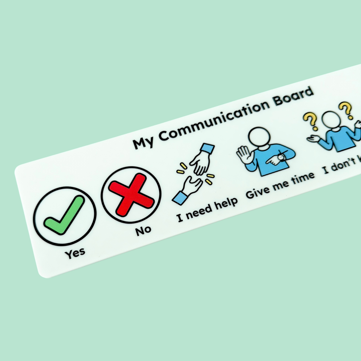 My Communication Board with six clear full-colour visual messages for everyday communication.