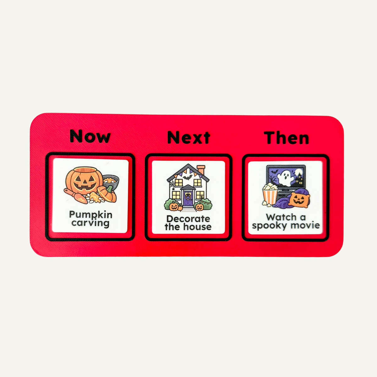 Now, Next and Then routine board with three spaces for visual tiles to support everyday routines and transitions.